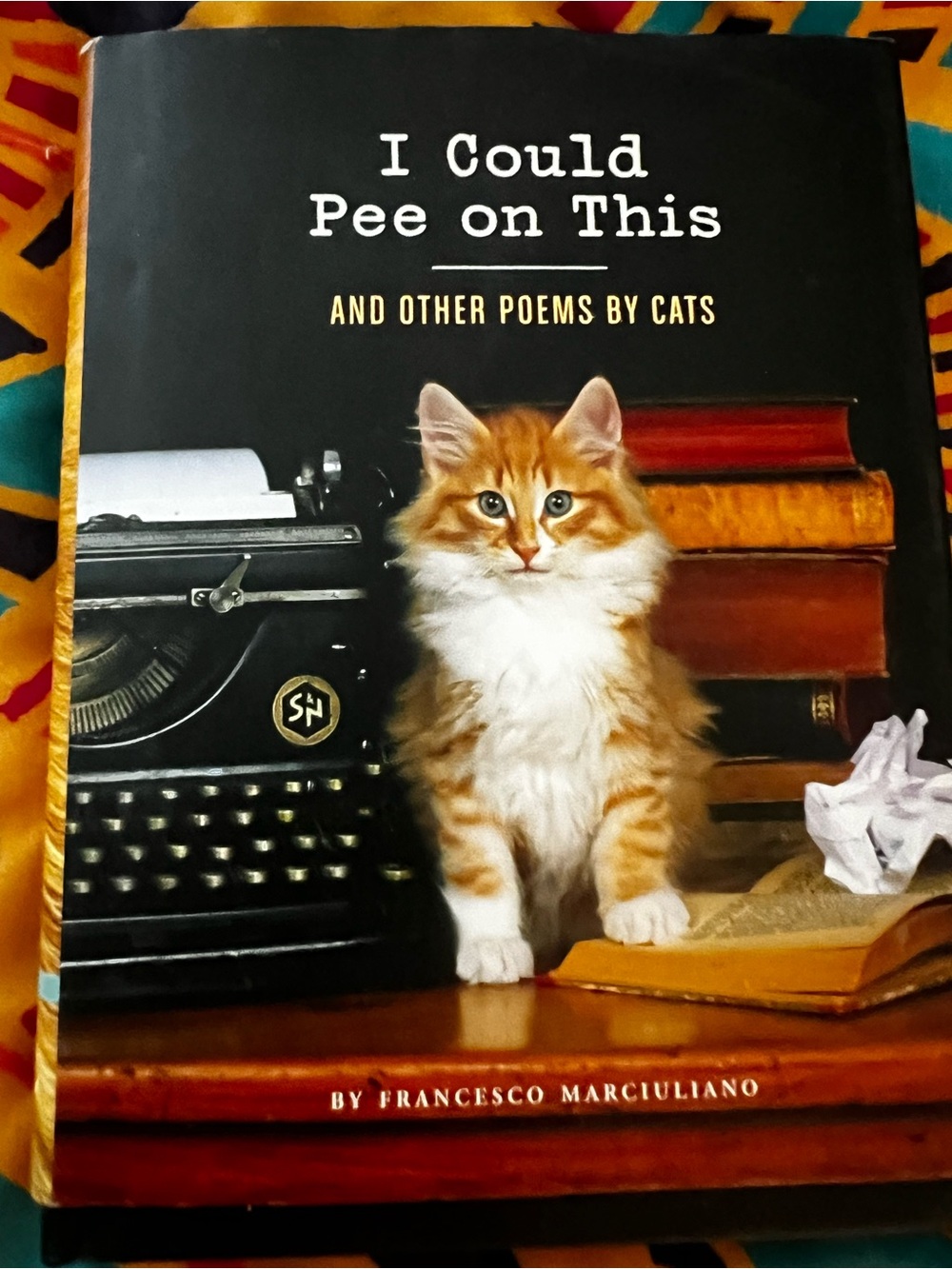 I Could Pee on This - Orange & White Cat Book by
